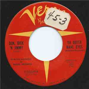 Don, Dick 'N Jimmy - Ya gotta have eyes flac album