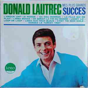 Donald Lautrec - Mes Plus Grands Succès flac album