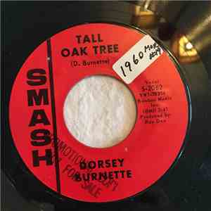Dorsey Burnette - Tall Oak Tree / I Just Can't Be Tamed flac album