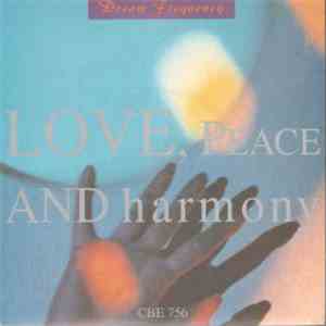 Dream Frequency - Love, Peace And Harmony flac album