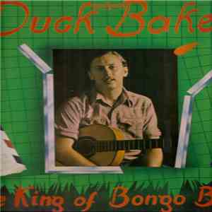 Duck Baker - The King Of The Bongo Bong flac album