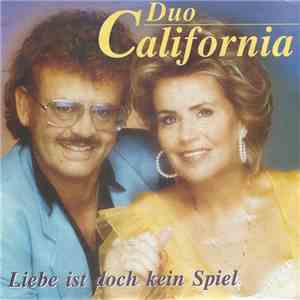 Duo California - Liebe Ist Doch Kein Spiel flac album