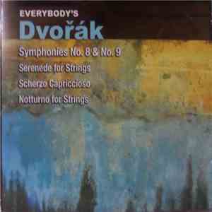 Dvořák, Cincinnati Symphony Orchestra, Paavo Järvi / Rotterdam Chamber Orchestra, Conrad van Alphen / Los Angeles Philharmonic Orchestra, André Previn - Everybody's Dvořák flac album