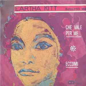 Eartha Kitt - Che Vale Per Me / Eccomi flac album