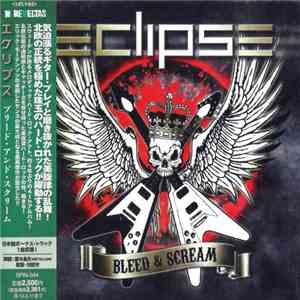 Eclipse  - Bleed And Scream flac album