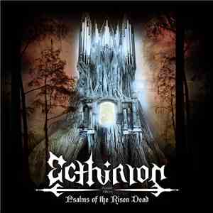 Ecthirion - Psalms Of The Risen Dead flac album