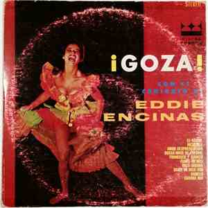 Eddie Encinas - Goza! Con El Conjunto De Eddie Encinas flac album