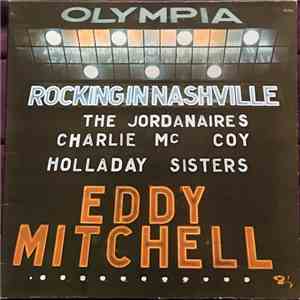 Eddy Mitchell, The Jordanaires, Charlie Mc Coy, Holladay Sisters - Olympia - Rocking In Nashville flac album
