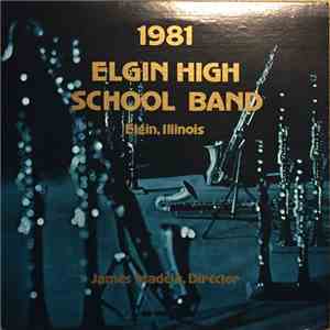 Elgin High School Band - 1981 Elgin High School Band flac album