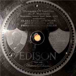 Elizabeth Spencer, John Young  And Frederick Wheeler / Thomas Chalmers - Dreams Of Galilee / Nearer My God To Thee flac album