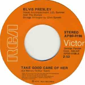 Elvis Presley - I've Got A Thing About You Baby / Take Good Care Of Her flac album