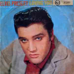 Elvis Presley - Loving You flac album