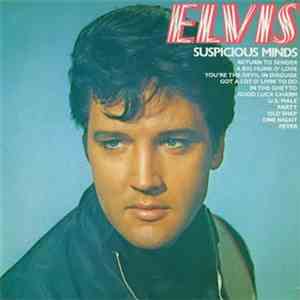 Elvis Presley - Suspicious Minds flac album