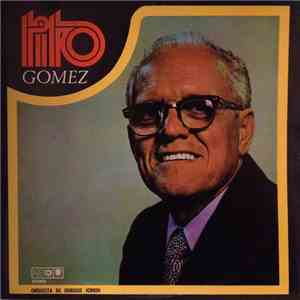 Enrique Jorrin Y Su Orquesta, Tito Gomez - Tito Gomez flac album