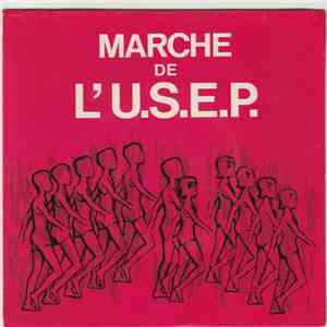 Ensemble Instrumental De Paris Direction Jacques Jouineau - Marche De L'U.S.E.P. flac album