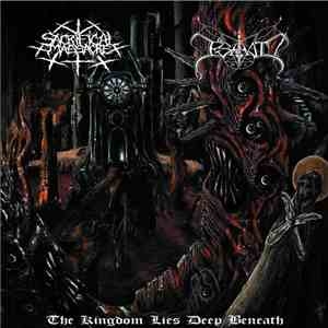 Esbbat / Sacrificial Massacre - The Kingdom Lies Deep Beneath flac album