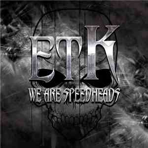 etK - We Are Speedheads flac album