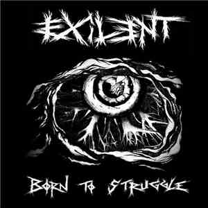 Exilent - Børn Tø Struggle flac album