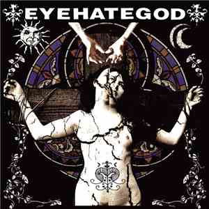 EyeHateGod - Eyehategod flac album