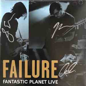 Failure - Fantastic Planet Live flac album