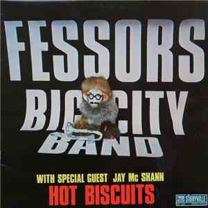 Fessor's Big City Band, Jay McShann - With Special Guest - Hot Biscuits flac album