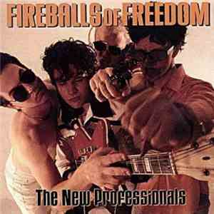 Fireballs Of Freedom - The New Professionals flac album