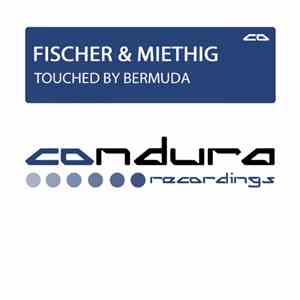 Fischer & Miethig - Touched By Bermuda flac album