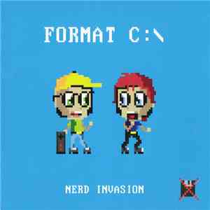 Format C: - Nerd Invasion flac album