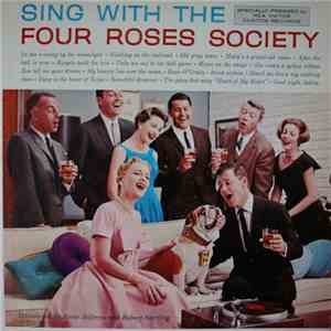 Four Roses Society - Sing With The Four Roses Society flac album