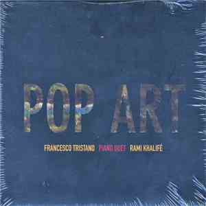 Francesco Tristano Piano Duets Rami Khalifé - Pop Art flac album