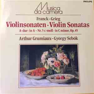 Franck / Grieg, Arthur Grumiaux, György Sebök - Violin Sonatas flac album