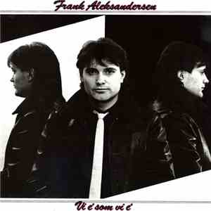 Frank Aleksandersen - Vi E' Som Vi E' flac album