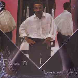 Frankie D  - Love Is Just A Game flac album