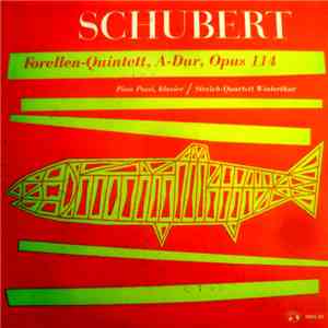 Franz Schubert - Forellen-Quintett, A-Dur, Opus 114 flac album