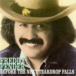 Freddy Fender  - Before The Next Teardrop Falls flac album