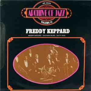 Freddy Keppard - Archive Of Jazz Volume 25 flac album