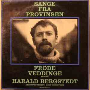 Frode Veddinge - Sange Fra Provinsen - Frode Veddinge Synger Harald Bergstedt flac album