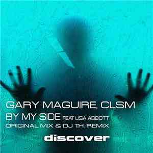 Gary Maguire & CLSM Feat Lisa Abbott - By My Side flac album