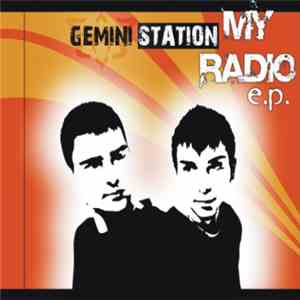Gemini Station - My Radio E.P. flac album