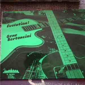 Gene Bertoncini - Evolution! flac album