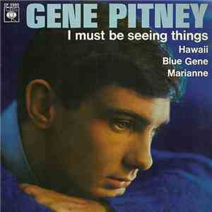 Gene Pitney - I Must Be Seeing Things flac album