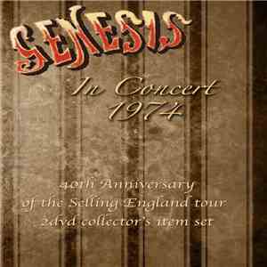 Genesis - Genesis In Concert 1974 Selling England Tour 2Dvdr Set flac album