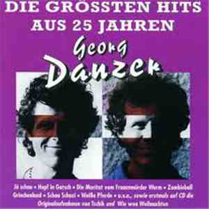Georg Danzer - Die Grössten Hits Aus 25 Jahren flac album