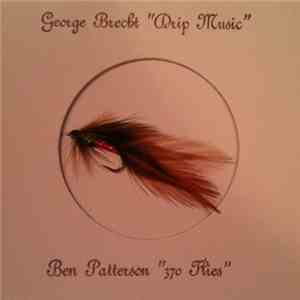 George Brecht, Ben Patterson - Drip Music / 370 Flies flac album
