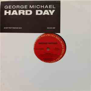 George Michael - Hard Day (Shep Pettibone Mix) flac album