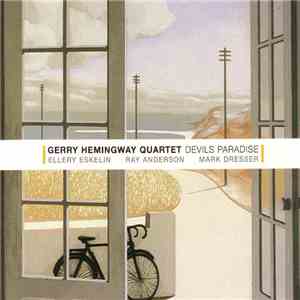 Gerry Hemingway Quartet - Devil's Paradise flac album