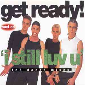 Get Ready! - I Still Luv U (The Dance Mixes) flac album