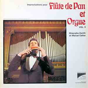 Gheorghe Zamfir Et Marcel Cellier - Flûte De Pan Et Orgue Vol. 3 flac album