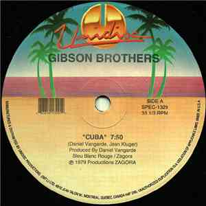 Gibson Brothers - Cuba / Que Sera Mi Vida (If You Should Go) / Come To America flac album