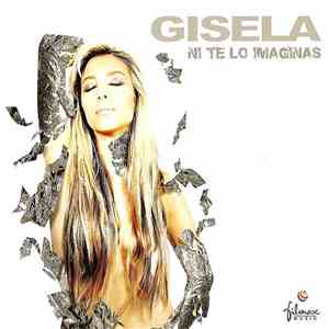 Gisela - Ni Te Lo Imaginas flac album